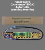 Panel Board (DW-1500A) for Dawlance Automatic Washing Machine Part – PBA-15